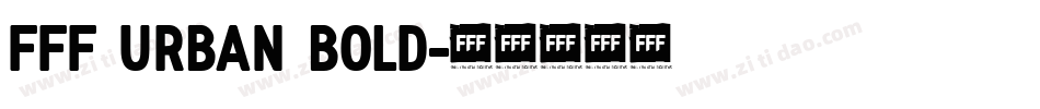 FFF Urban Bold字体转换